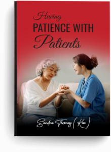 HAVING PATIENCE WITH PATIENTS